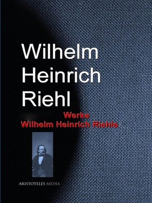 cover image of Gesammelte Werke Wilhelm Heinrich Riehls